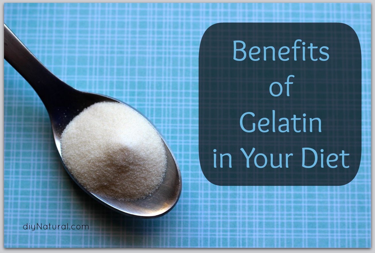Benefits of Gelatin in Your Diet