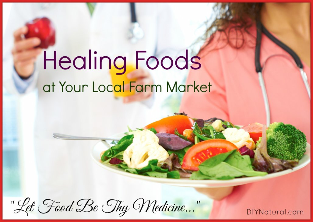 Healing Foods as Medicine, at Your Farmer's Market
