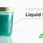How to Make Liquid Soap