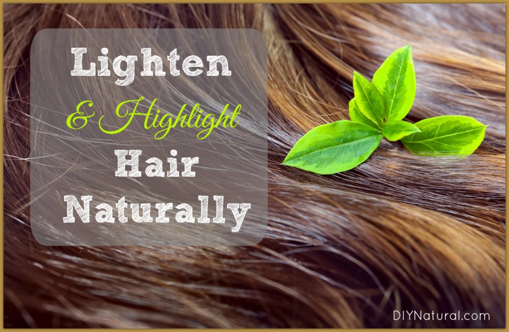 How to Lighten Hair Naturally and Also Add Highlights Naturally