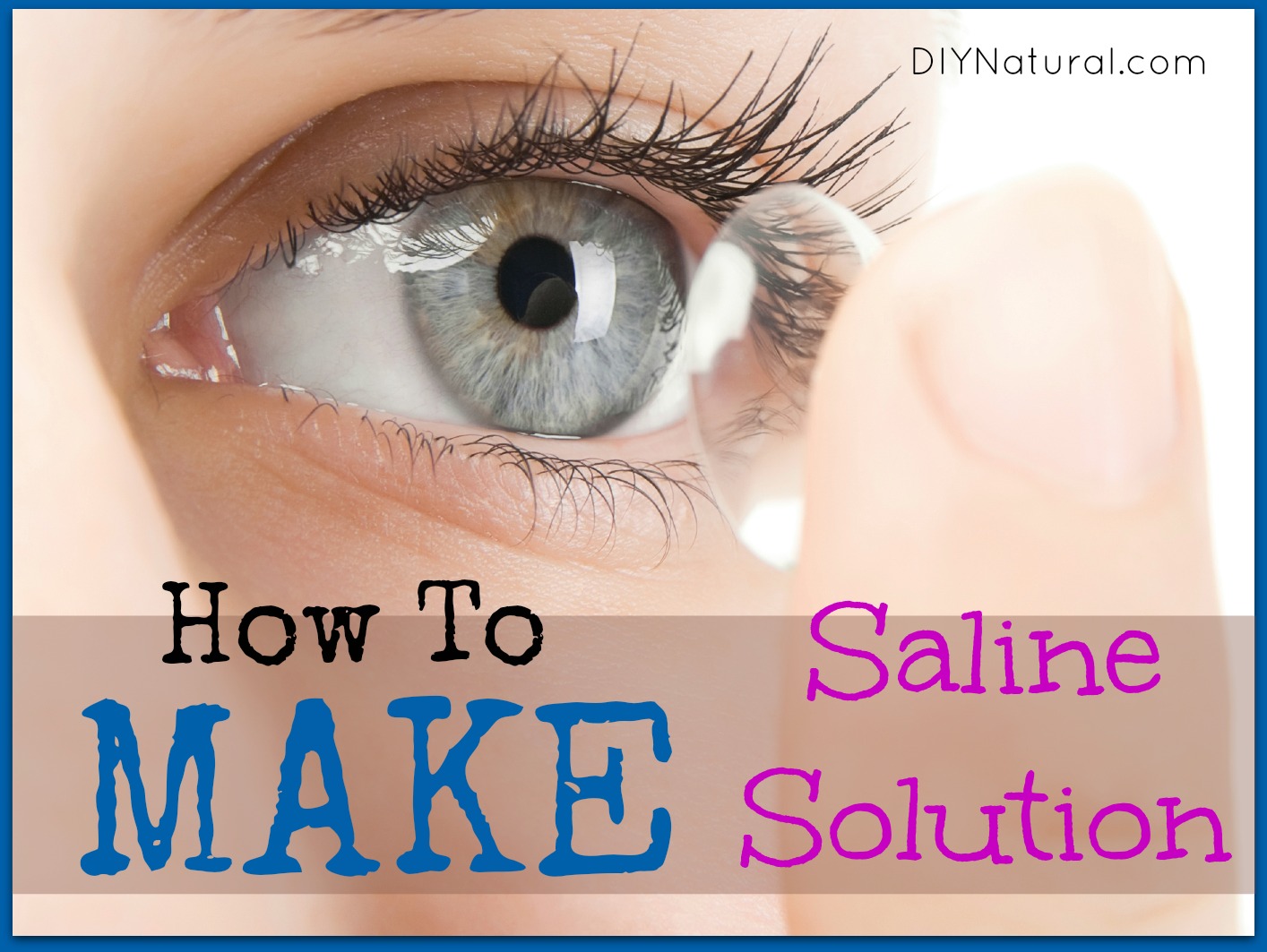 Make Saline Solution At Home Naturally