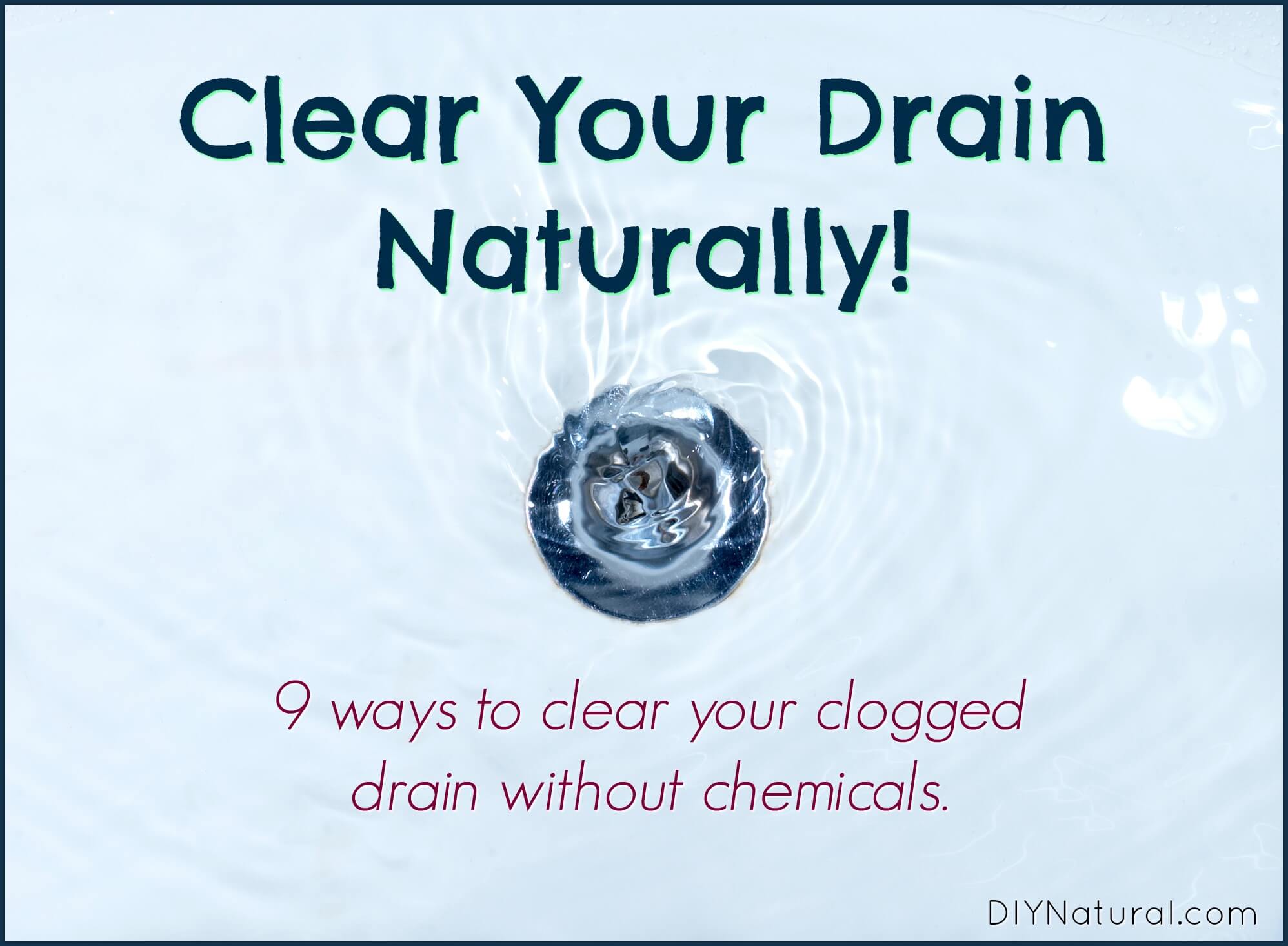 Homemade Drain Cleaner: 9 DIY Natural Drain Clearing Recipes