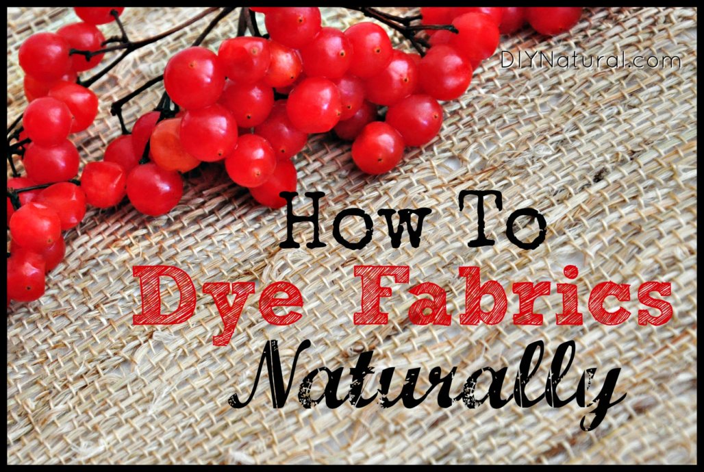 How to Make Natural Fabric Dyes