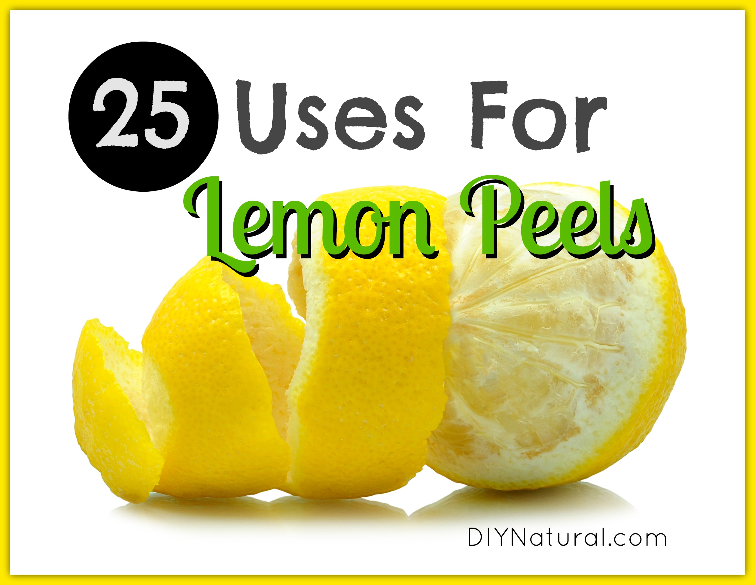 Lemon Peel: 25 Great Uses for Lemon Peels for Cleaning and More!